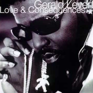 paroles Gerald Levert Love & Consequences