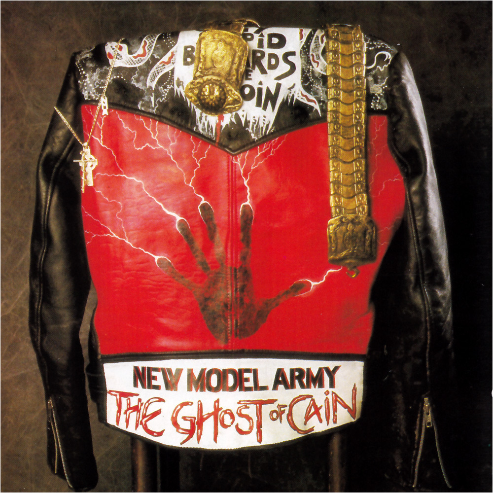 paroles New Model Army The Ghost of Cain