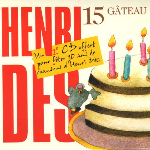 paroles Henri Dès Gâteau