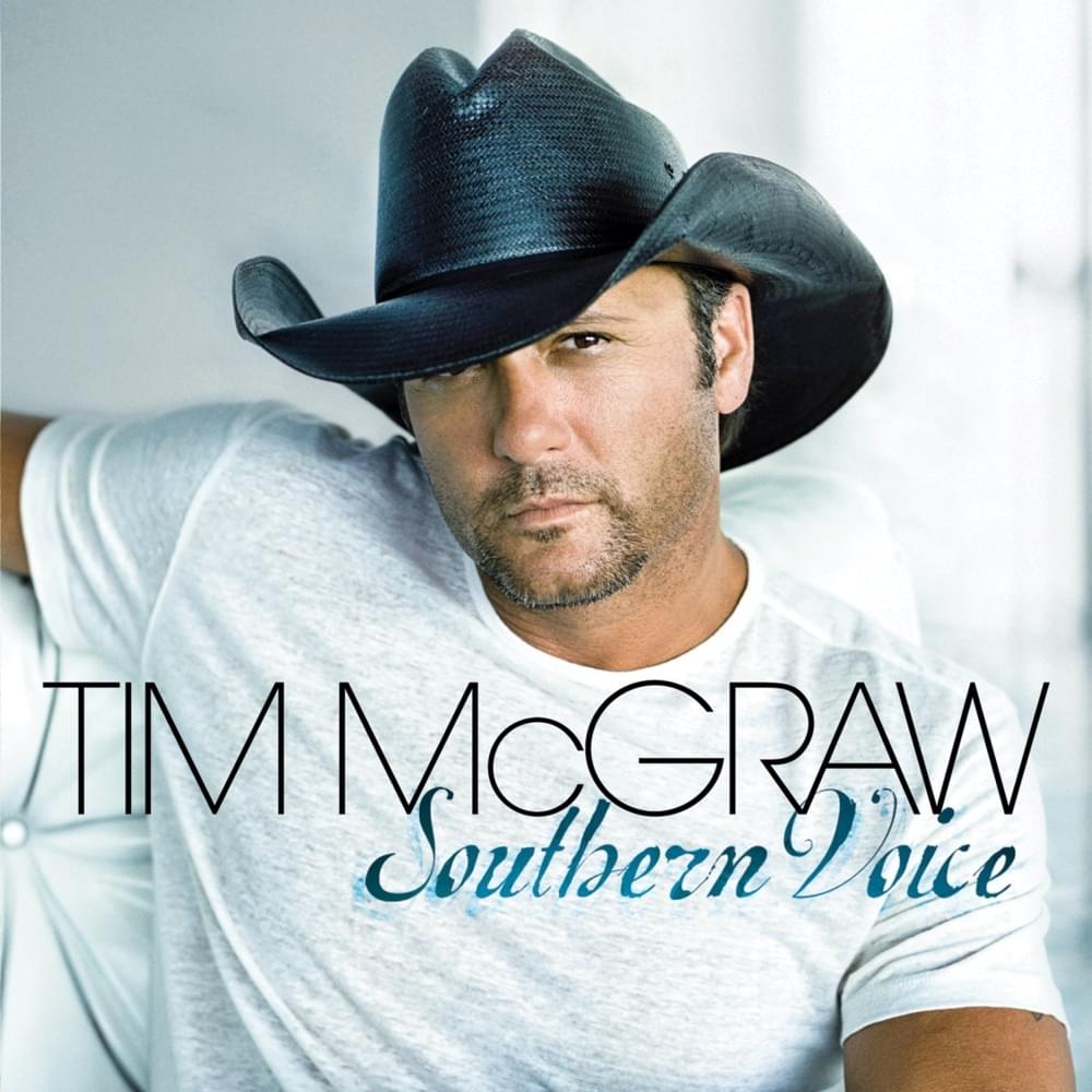 paroles Tim McGraw Southern Voice