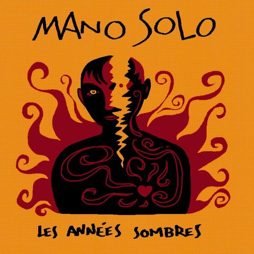 paroles Mano Solo Les Années sombres