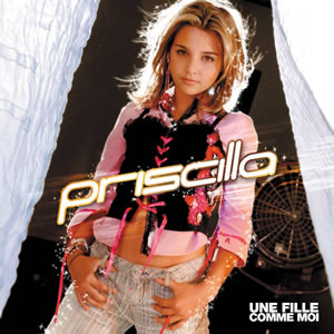 paroles Priscilla Betti Une fille comme moi