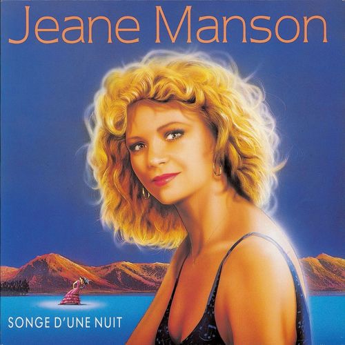 paroles Jeane Manson Songe D'Une Nuit