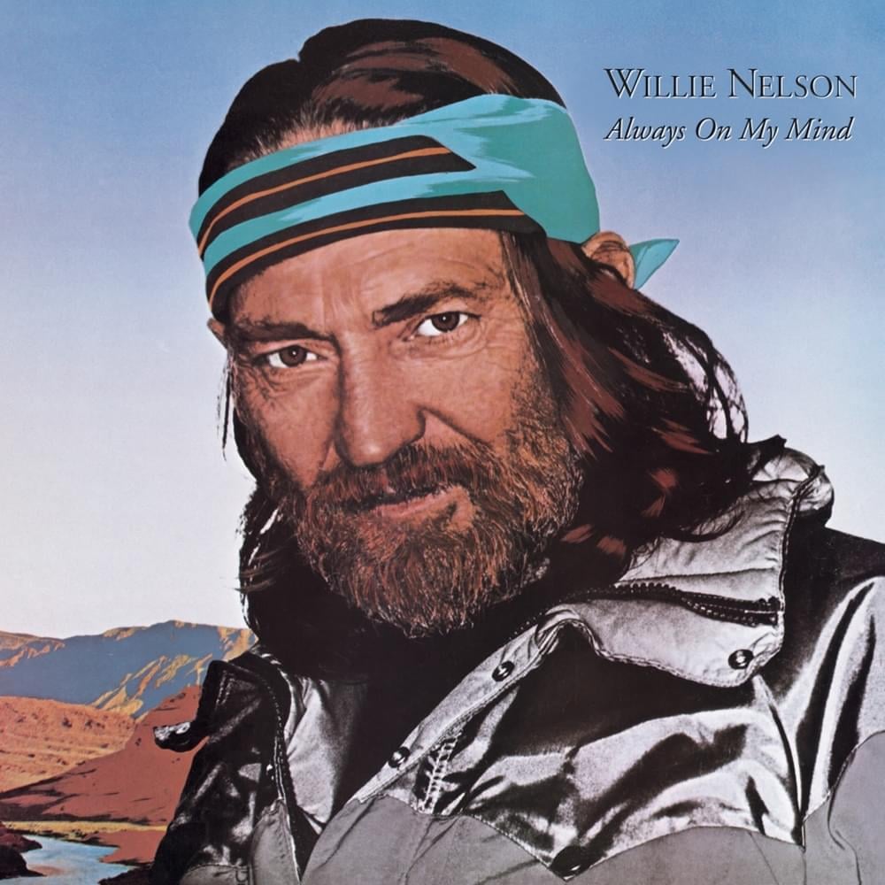 paroles Willie Nelson Always On My Mind