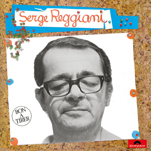 paroles Serge Reggiani T'as L'Air D'Une Chanson