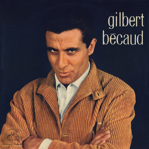 paroles Gilbert Becaud La grosse noce