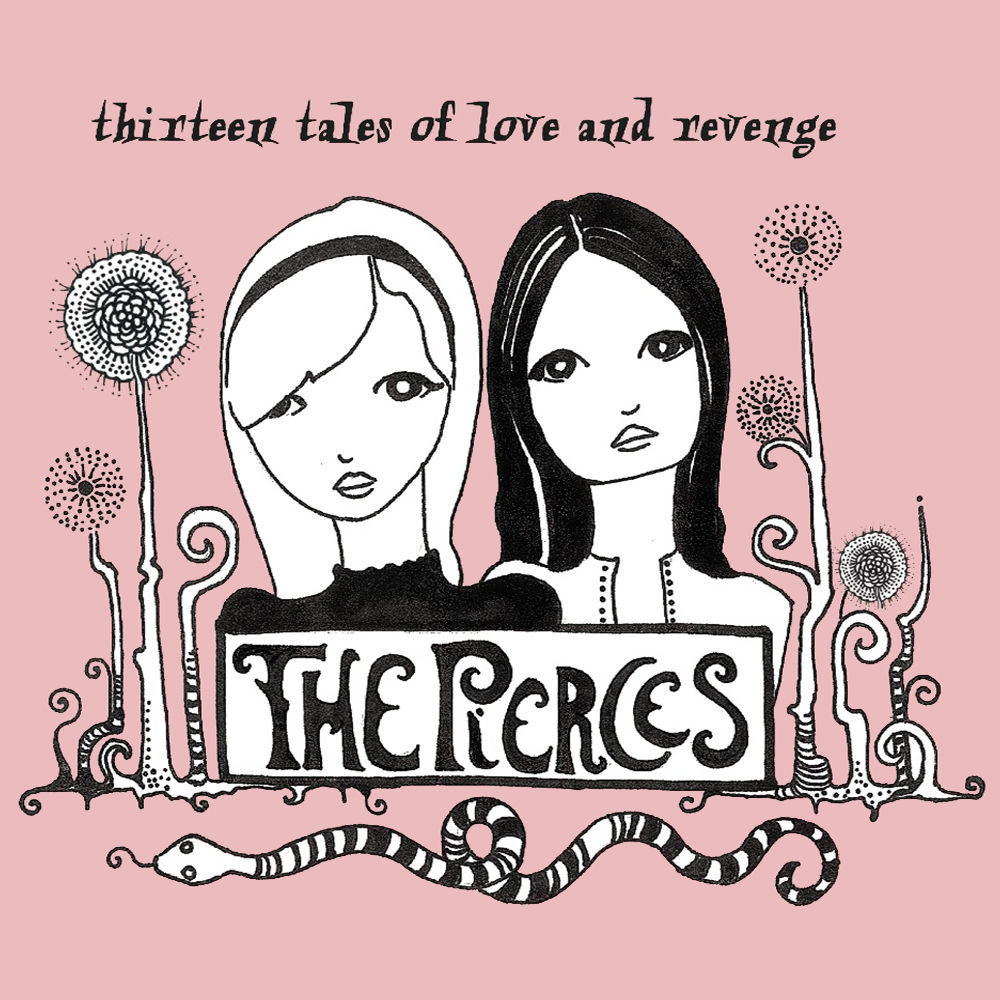 paroles The Pierces Thirteen Tales Of Love And Revenge