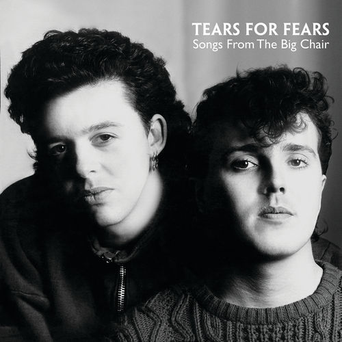 paroles Tears For Fears Songs from the Big Chair