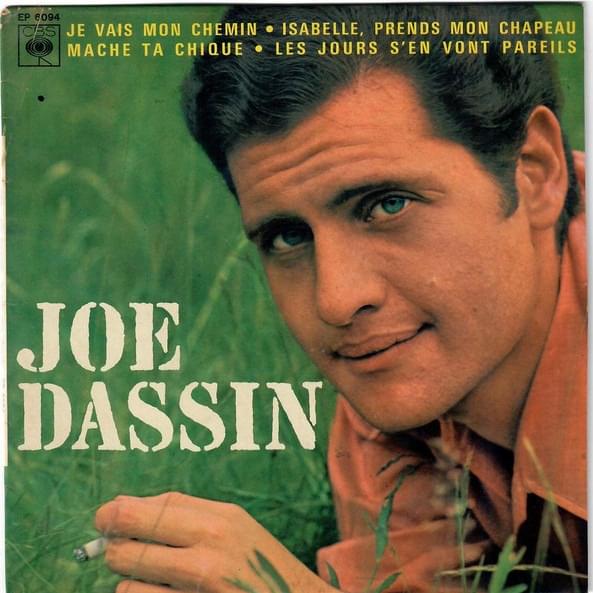 paroles Joe Dassin Je vais mon chemin