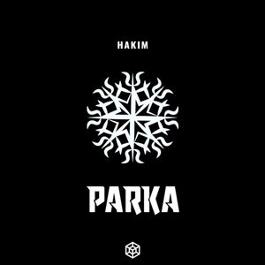 paroles Hakim Le Chef PARKA