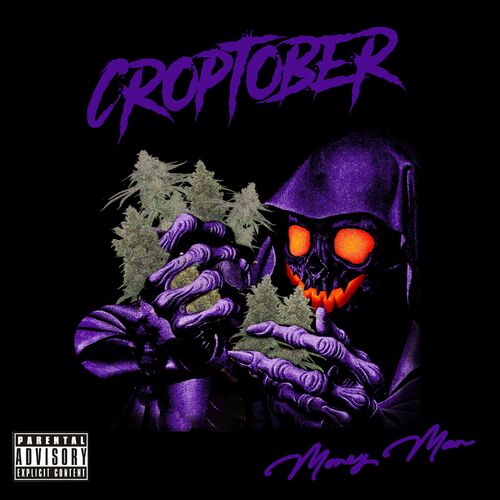 paroles Money Man CROPTOBER