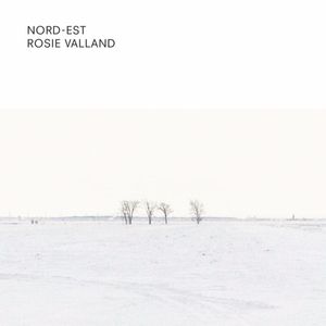 paroles Rosie Valland Nord-Est