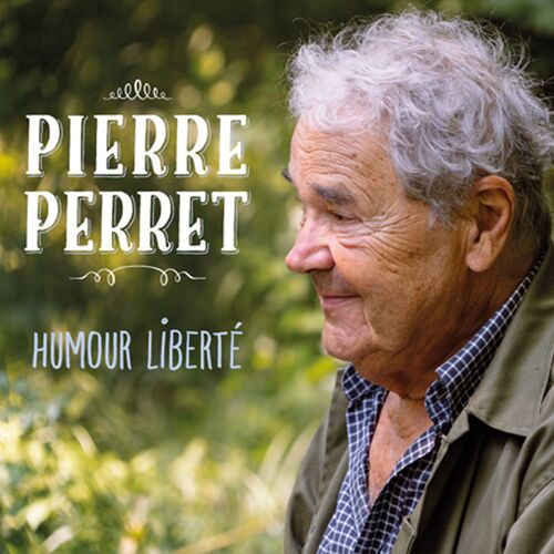 paroles Pierre Perret Humour Liberté