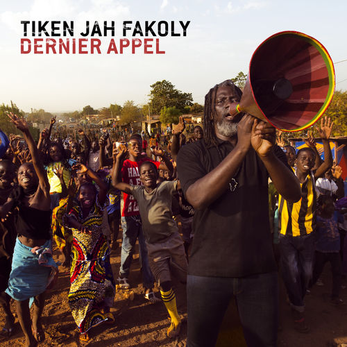 paroles Tiken Jah Fakoly Dernier Appel