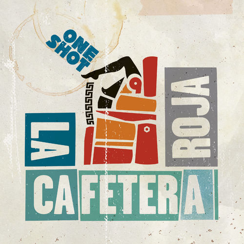 paroles La Cafetera Roja Mirate A los Ojos