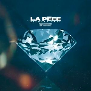 paroles La Péee Diamant brut