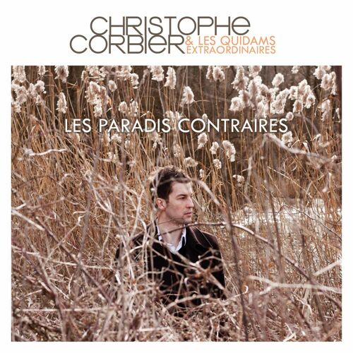 paroles Christophe Corbier Les paradis contraires