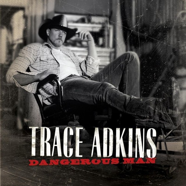 paroles Trace Adkins I Came Here To Live