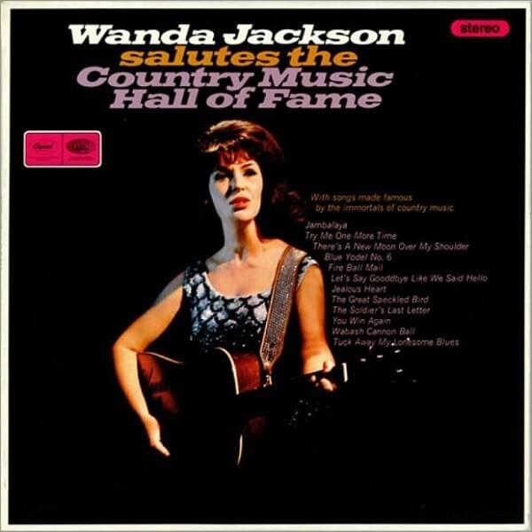 paroles Wanda Jackson Let's Say Goodbye Like We Said Hello