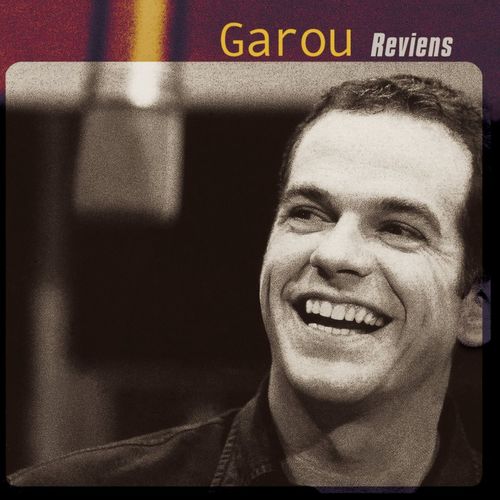 paroles Garou Reviens