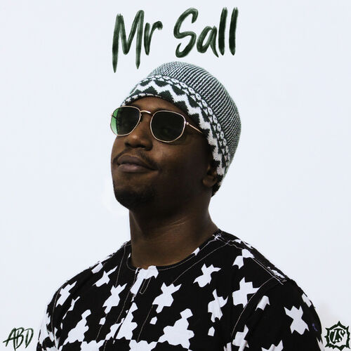 paroles ABD Mr Sall (Mixtape)