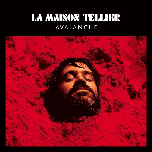 paroles La Maison Tellier Avalanche