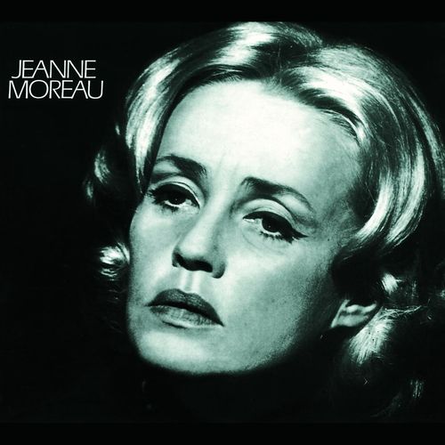 paroles Jeanne Moreau Jamais