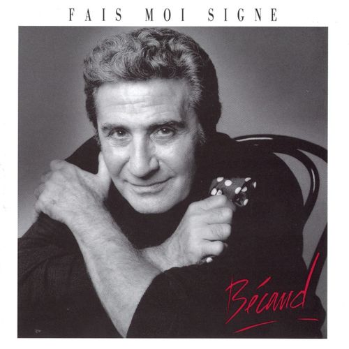 paroles Gilbert Becaud Fais-moi signe