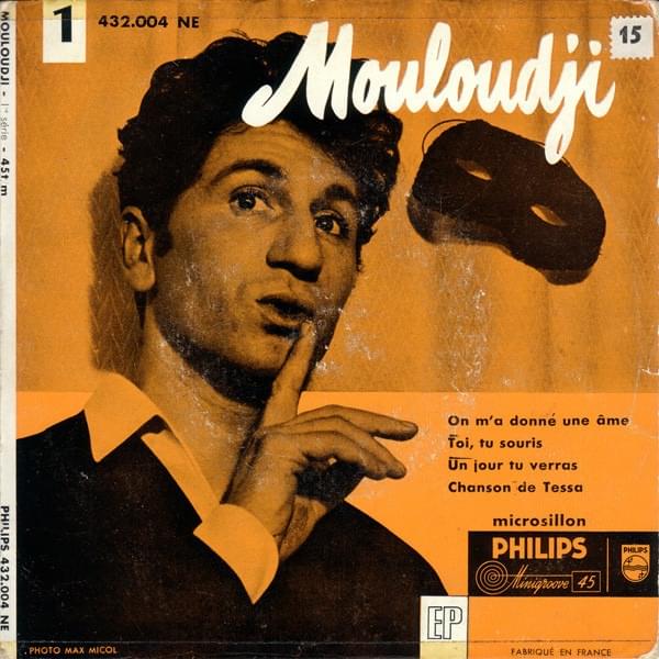 paroles Mouloudji Un Jour Tu Verras