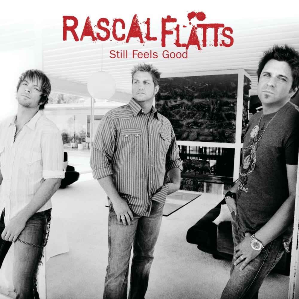 paroles Rascal Flatts Every Day