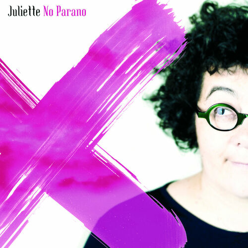 paroles Juliette No Parano