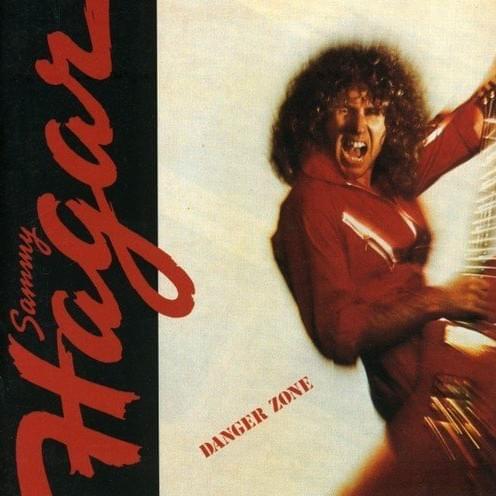 paroles Sammy Hagar In the Night (Entering the Danger Zone)