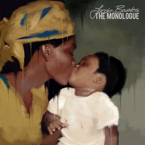 paroles Jacob Banks The Monologue