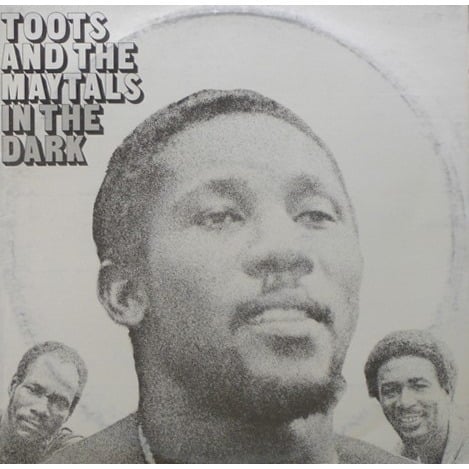 paroles Toots and the Maytals In the Dark