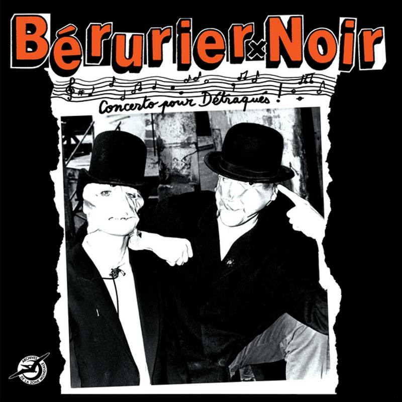 paroles Bérurier Noir Concerto pour détraqués !