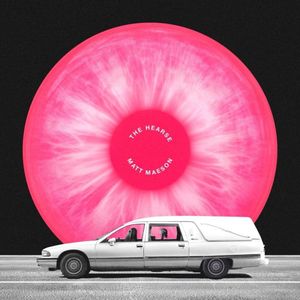 paroles Matt Maeson The Hearse - EP