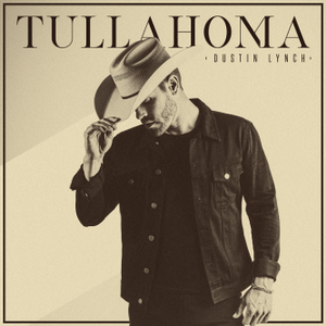 paroles Dustin Lynch Tullahoma