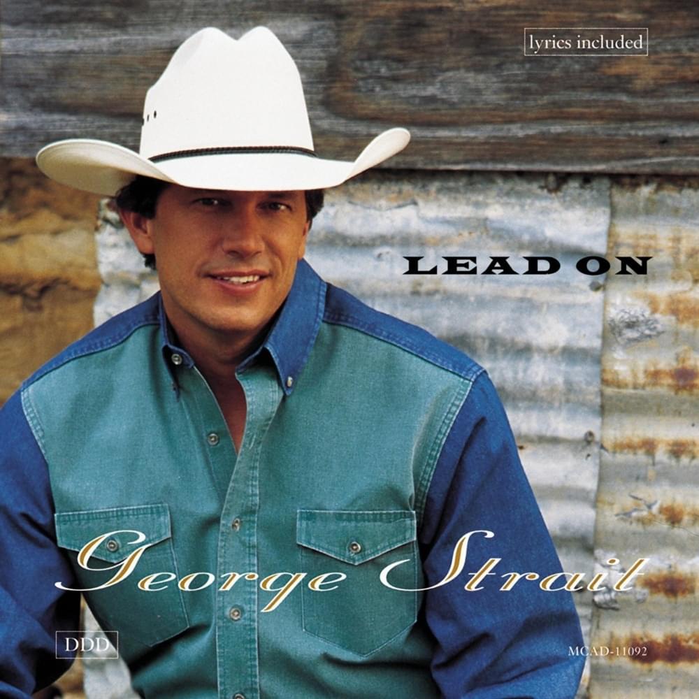 paroles George Strait I'll Always Be Loving You