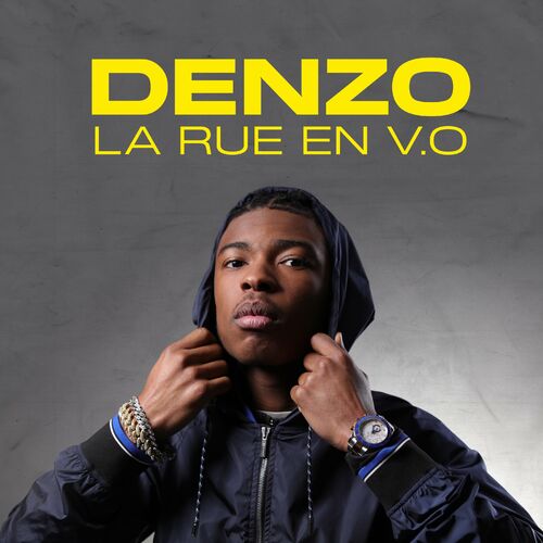 paroles Denzo La rue en V.O