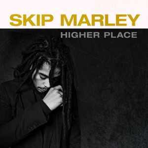 paroles Skip Marley Higher Place