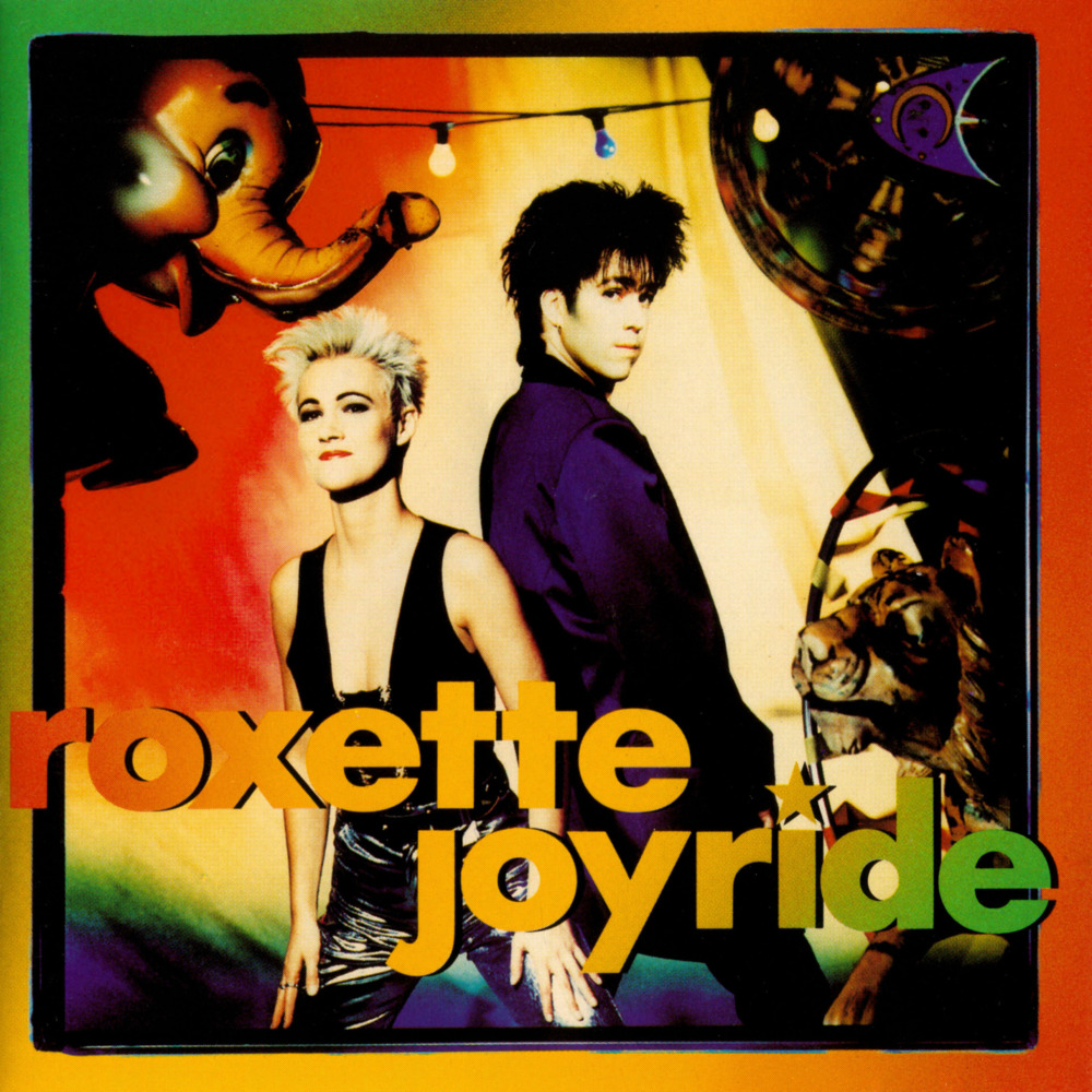 paroles Roxette Joyride