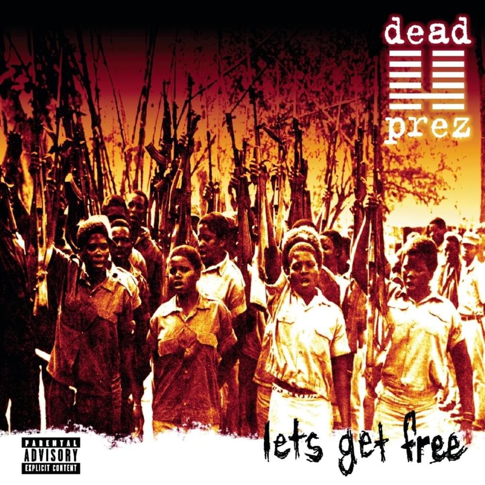 paroles Dead Prez Let’s Get Free