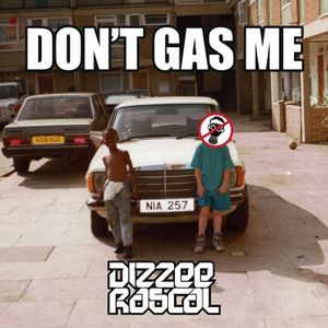 paroles Dizzee Rascal Don't Gas Me - EP