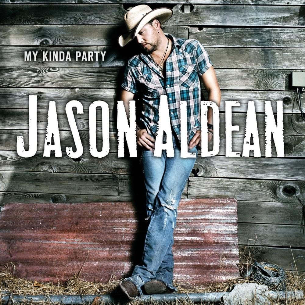 paroles Jason Aldean My Kinda Party