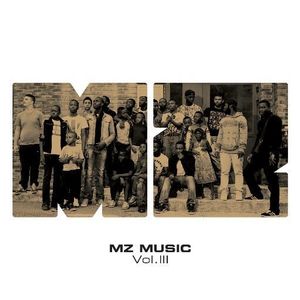 paroles MZ MZ Music, vol.3