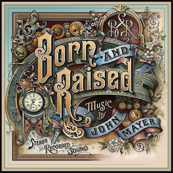 paroles John Mayer Born and Raised (Reprise)