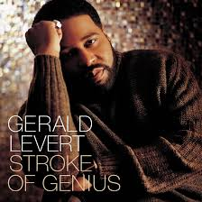 paroles Gerald Levert Stroke of Genius