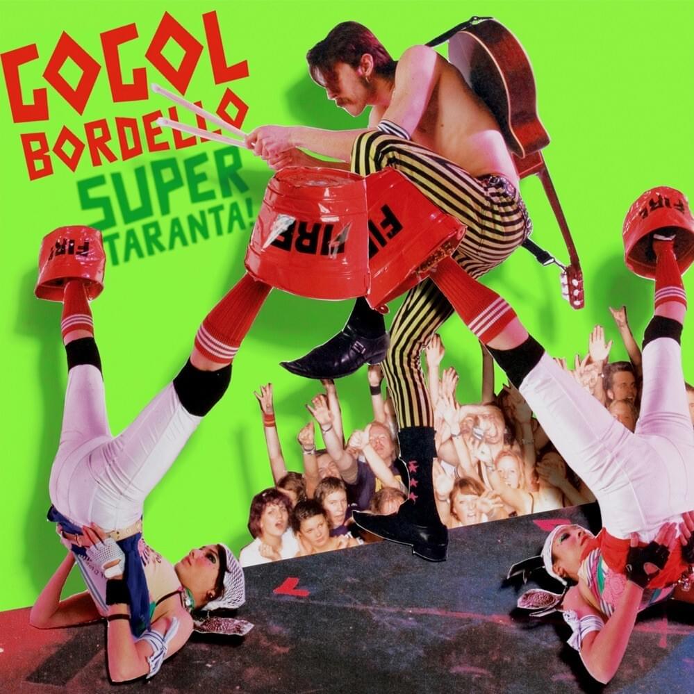 paroles Gogol Bordello Super Taranta!