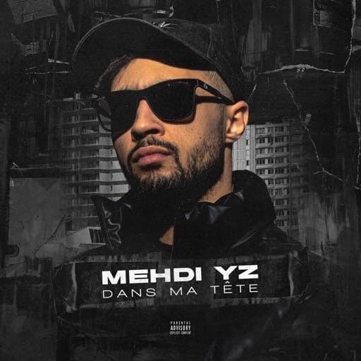 paroles Mehdi YZ Dans ma tête