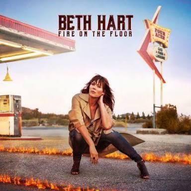 paroles Beth Hart Fire on the Floor